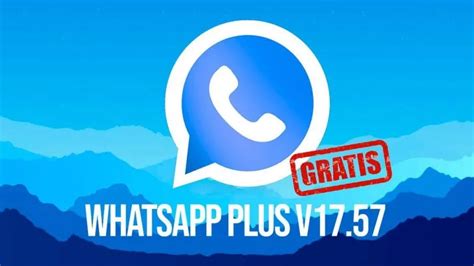 whatsapp 17.57|Descarga WhatsApp Plus V17.51: última versión del APK  .